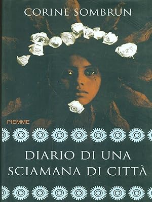 Bild des Verkufers fr Diario di una sciamana di citta' zum Verkauf von Librodifaccia