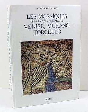 Les mosaïques de pavement médiévales de Venise, Murano, Torcello (Bibliothèque des cahiers ar...