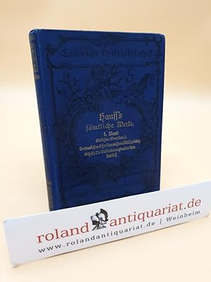 Bild des Verkufers fr Wilhelm Hauffs smtliche Werke in sechs Bnden. Erster Band: Gedichte. Novellen I: Vertrauliches Schreiben an Herrn W. A. Spttlich. Othello. Die Bettlerin vom Pont des Arts. Jud S. zum Verkauf von Roland Antiquariat UG haftungsbeschrnkt