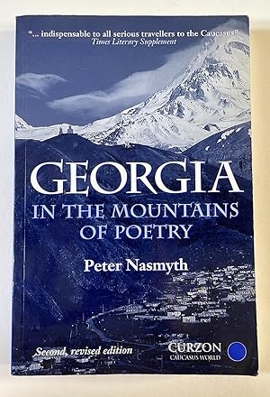 Imagen del vendedor de Georgia: In the Mountains of Poetry (Caucasus World) a la venta por Elder Books