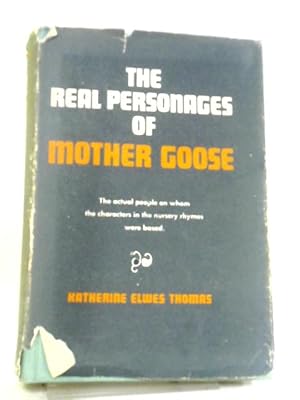 Imagen del vendedor de Real Personages of Mother Goose a la venta por World of Rare Books