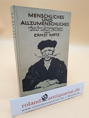 Seller image for Menschliches und Allzumenschliches. Aus den Erinnerungen eines alten Richters. for sale by Roland Antiquariat UG haftungsbeschrnkt