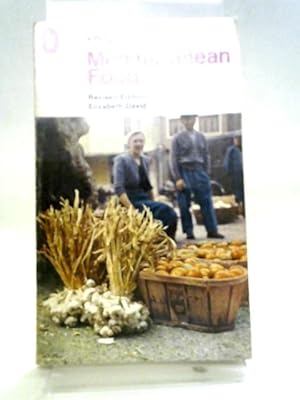 Seller image for A Book of Mediterranean Food for sale by World of Rare Books