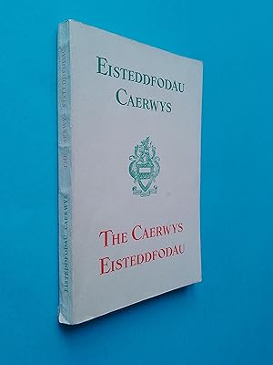 Eisteddfodau Caerwys / The Caerwys Eisteddfodau