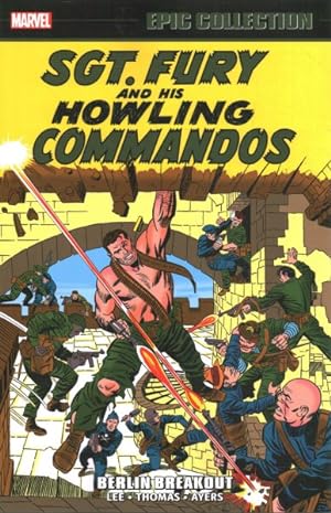 Seller image for Sgt. Fury and His Howling Commandos Epic Collection : Berlin Breakout for sale by GreatBookPrices
