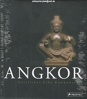 Angkor - göttliches Erbe Kambodschas. Anlässlich der Ausstellung "Angkor. Göttliches Erbe Kambods...
