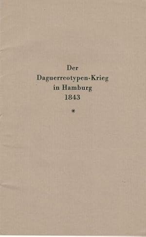 der Daguerreotypen-Krieg in Hamburg, oder Saphir, der Humanist, Biow, der Daguerreotypist, vor de...