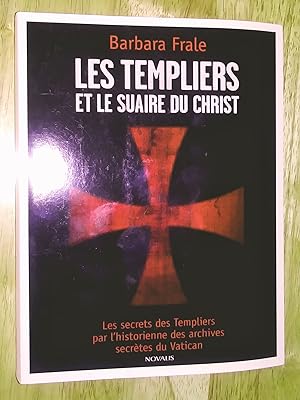 Immagine del venditore per Les Templiers et le suaire du Christ venduto da Claudine Bouvier