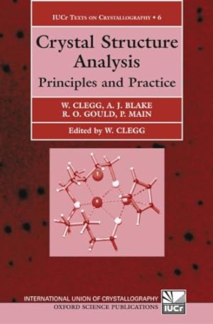 Immagine del venditore per Crystal Structure Analysis : Principles and Practice venduto da GreatBookPricesUK