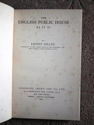 Seller image for The English Public House As It Is. for sale by Patrick Pollak Rare Books ABA ILAB