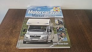 Seller image for Motorcaravan Manual: Choosing, Using and Maintaining Your Motorcaravan for sale by BoundlessBookstore