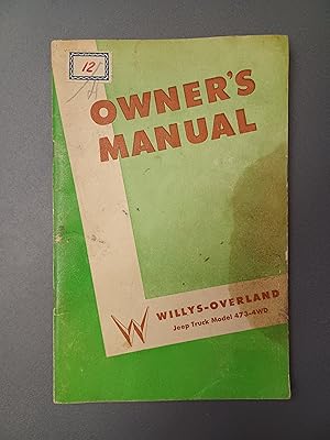 Bild des Verkufers fr Willys-Overland Owner' s manual Model 473 4WD 5300 Lbs. Gross Weight zum Verkauf von Stock Llibres