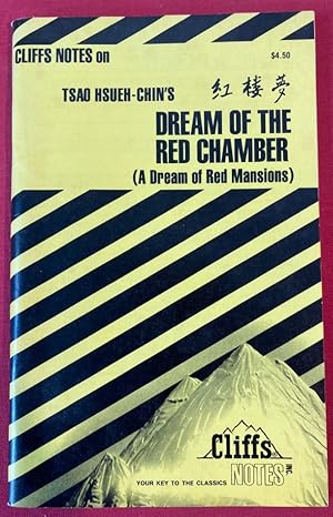 Cliffs Notes on Tsao Hsueh-Chin's Dream of the Red Chamber (A Dream of Red Mansions)