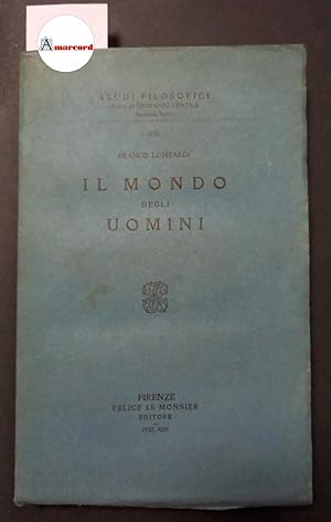 Lombardi Franco, Il mondo degli uomini, Le Monnier, 1935