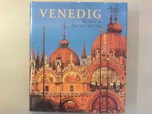 Bild des Verkufers fr Venedig. Kunst & Architektur. zum Verkauf von Antiquariat Matthias Drummer