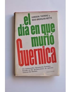 Seller image for El da en que muri Guernica for sale by LIBRERA SOLAR DEL BRUTO