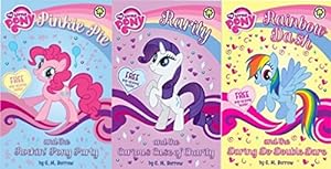 Bild des Verkufers fr My Little Pony 3 vol. collection: Rarity and the Curious Case of Charity; Rainbow Dash and the Daring Do Double Dare; Pinkie Pie and the Rockin' Pony Party zum Verkauf von WeBuyBooks