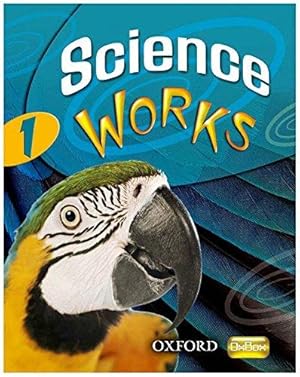 Bild des Verkufers fr Science Works: 1: Student Book zum Verkauf von WeBuyBooks