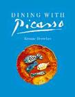 Image du vendeur pour Dining with Picasso mis en vente par WeBuyBooks
