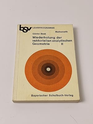 Wiederholung der vektoriellen analytischen Geometrie II