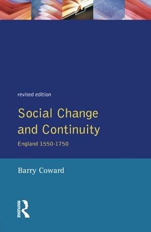 Seller image for Social Change and Continuity: England, 1550-1750 (Seminar Studies In History) for sale by WeBuyBooks
