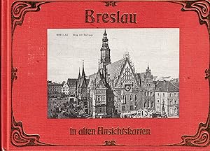 Bild des Verkufers fr Breslau in alten Ansichtskarten (Reihe Deutschland in alten Ansichtskarten) zum Verkauf von Paderbuch e.Kfm. Inh. Ralf R. Eichmann