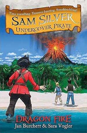 Seller image for Dragon Fire: Book 5 (Sam Silver: Undercover Pirate) for sale by WeBuyBooks