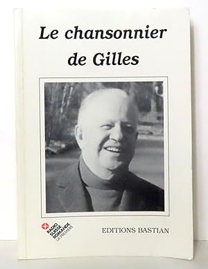 Le chansonnier de Gilles.