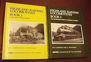 Image du vendeur pour Highland Railway Locomotives - Book 1 Early Days to the 'Lochs' and Book 2: The Drummond, Smith & Cumming Classes mis en vente par Chapter House Books (Member of the PBFA)