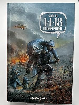 Image du vendeur pour Guide de 14-18 en BD mis en vente par Lioudalivre