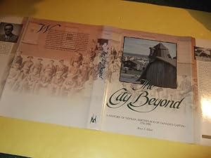 The City Beyond - a History of Nepean, Birthplace of Canada's Capital 1792-1990 ( Ontario Local H...