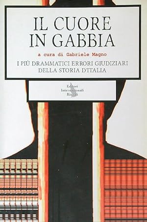 Bild des Verkufers fr Il cuore in gabbia zum Verkauf von Librodifaccia