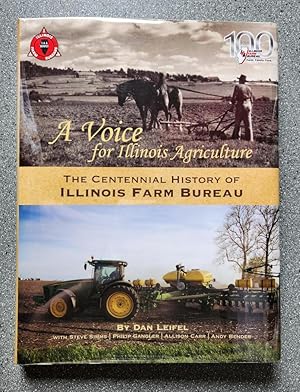 The Centennial History of the Illinois Farm Bureau A Voice for Illinois Agriculture