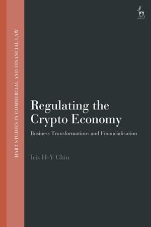 Immagine del venditore per Regulating the Crypto Economy : Business Transformations and Financialisation venduto da GreatBookPrices