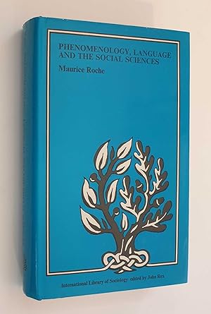 Phenomenology, Language and the Social Sciences (1973)