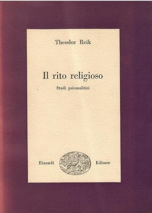 Il rito religioso - Studi psicanalitici