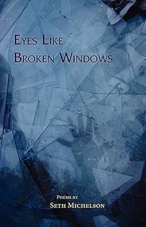 Seller image for Eyes Like Broken Windows for sale by Redux Books