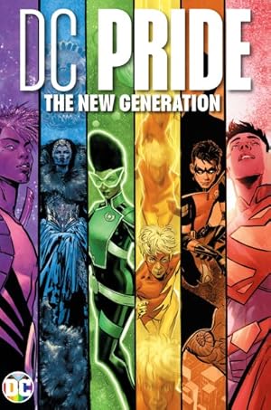 Seller image for Dc Pride the New Generation for sale by GreatBookPrices