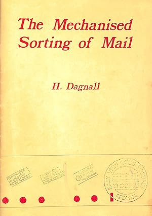 Image du vendeur pour The Mechanised Sorting of Mail mis en vente par M Godding Books Ltd