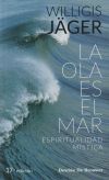 LA OLA ES EL MAR. Espiritualidad mística