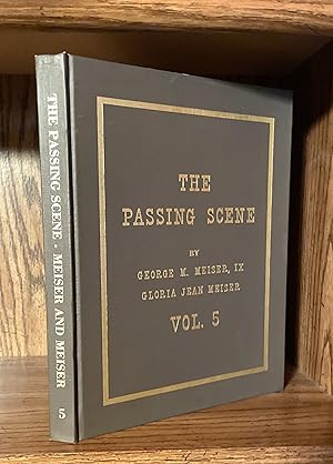 Seller image for The Passing Scene. Volume 5, (Signed) for sale by GLENN DAVID BOOKS