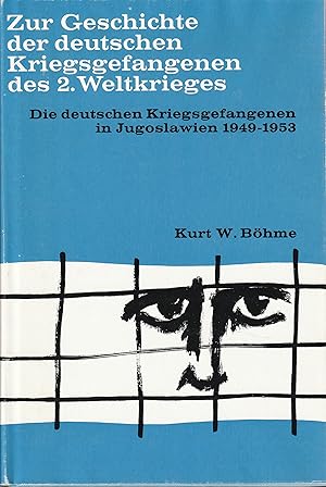 Die deutschen Kriegsgefangenen in Jugoslawien 1949-1953. Band I/2.