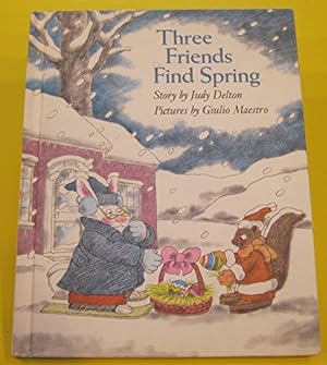 Imagen del vendedor de Three Friends Find Spring a la venta por Reliant Bookstore