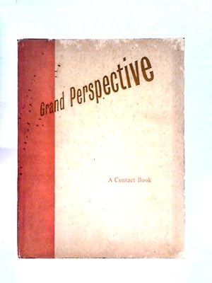 Imagen del vendedor de Grand Perspective a Contact Book a la venta por World of Rare Books