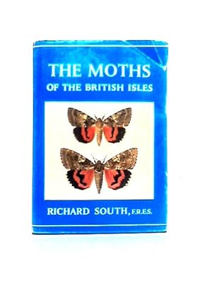Imagen del vendedor de The Moths of the British Isles(First Series): Ser. 1 (Wayside & Woodland S.) a la venta por World of Rare Books