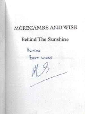 Bild des Verkufers fr Morecambe and Wise: Behind the Sunshine zum Verkauf von World of Rare Books