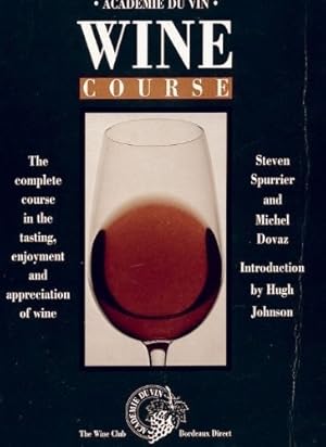 Bild des Verkufers fr Wine Course (Academie du Vin) zum Verkauf von WeBuyBooks