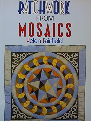 Seller image for Patchwork from Mosaics for sale by WeBuyBooks