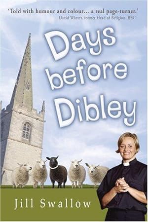 Image du vendeur pour Days Before Dibley mis en vente par WeBuyBooks
