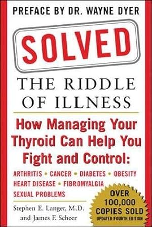 Imagen del vendedor de Solved: The Riddle of Illness (ALL OTHER HEALTH) a la venta por WeBuyBooks